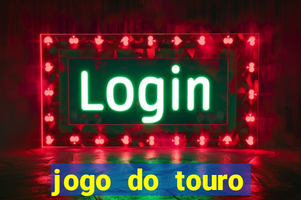 jogo do touro fortune gratis